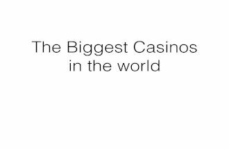 Greg Roselli: Biggest Casinos