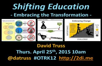 Shifting Education - Embracing the Transformation #OTRK12
