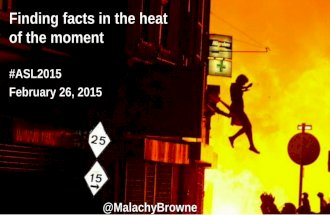 Malachy Browne 'Finding facts in the heat of the moment'