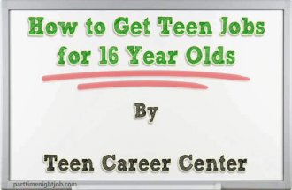 Teen Jobs for 16 Year Olds from Teen Career Center