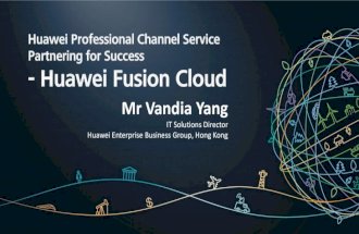 Huawei Professional Channel Service Partnering for Success - Huawei Fusion Cloud