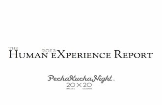 The 2012 Human eXperience Report