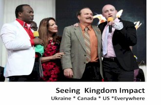 Seeing Kingdom Impact:  Ukraine, US and Everywhere