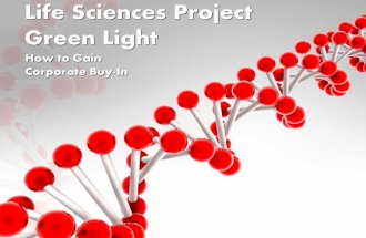 Life Sciences Project Green Light: How to Gain Corporate Buy-in