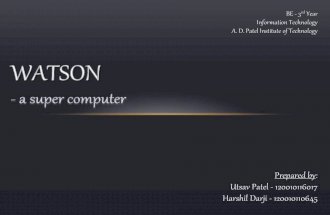 Watson - a supercomputer