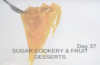 Day37 sugar cookery fruit desserts