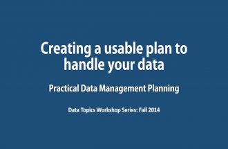Practical Data Management Plans