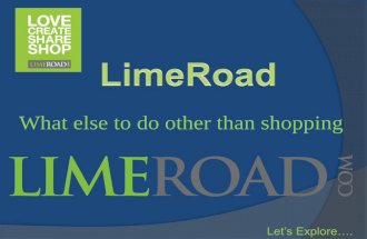 What else to do other than shopping on limeroad