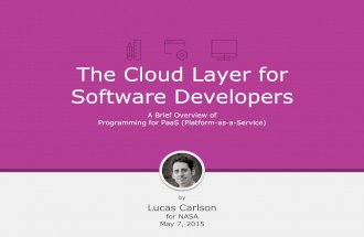 NASA Talk- The Cloud Layer for Software Developers: An Overview of Platform-as-a-Service (PaaS)