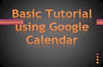 Basic tutorial how to use google calendar