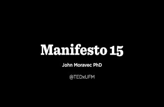 19 days later... Manifesto 15 at TEDxUFM