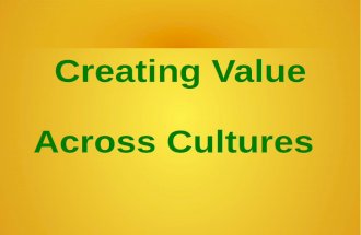 Creating Value Across Cultures