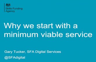 Why we start with a minimum viable service, Gary Tucker