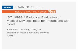 ISO 10993-4 Biological Evaluation of Medical Devices - Tests for Interactions with Blood
