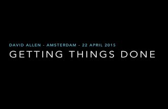 Getting Things Done met David Allen - Masterclass met Spark Entrepreneurs Education 22 april 2015