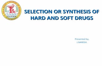 Soft and hard drugs