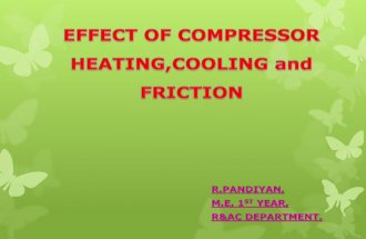Effect of compressor heating and cooling