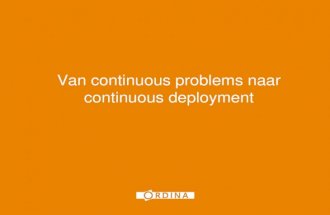 Van continuous problems naar continuous deployment