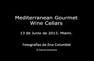 Showroom: Mediterranean Gourmet Wine Cellars