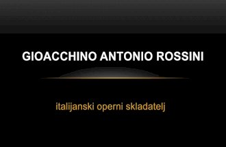 Gioacchino Antonio Rossini