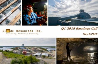 Claude Resources Inc. Q1 2015 Conference Call and Webcast