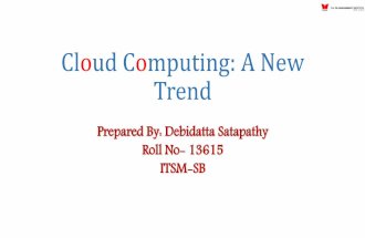 Cloud Computing: A new Trend