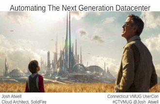 Automating the Next Generation Datacenter