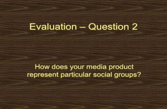 Evaluation – question 2