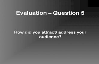 Evaluation – question 5
