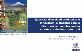 Igualdad, diversidad productiva e innovación: elementos para la discusión de modelos andino amazónicos de desarrollo rural