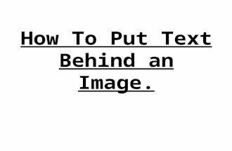 How to put text behind an image