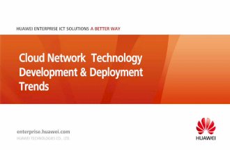 Cloud Network  Technology Development & Deployment Trends