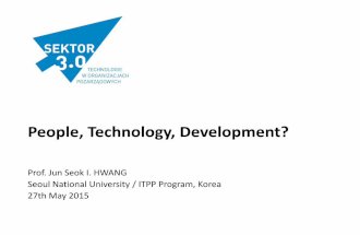 New sector 3 0 Prof_Junseok Hwang_People,Technology,Development?