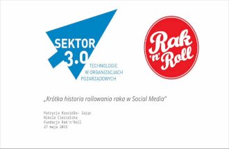 Sektor 3.0_Krótka historia rollowaniaraka w SocialMedia_Rak'n'roll