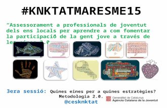 3era Sessió #knktatMARESME 15 Metodologia2.0