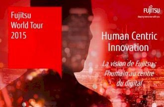 Fujitsu World Tour Paris 2015 -  Human Centric Innovation in action