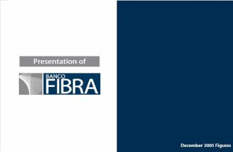 Banco Fibra - Presentation December 2005 Results
