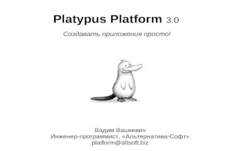 Platypus platform ivbit