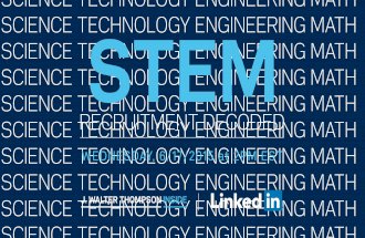 JWT INSIDE & LinkedIn Present: STEM Recruitment Decoded