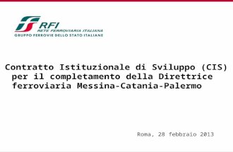 RFI - Contratto istituzionale di sviluppo per la modernizzazione della direttrice ferroviaria Messina - Catania - Palermo