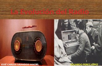 La evolución del radio