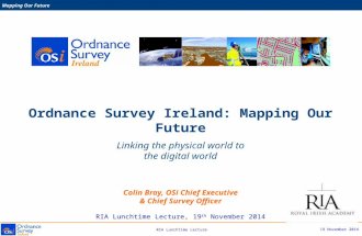 Colin Bray, CE, OSi, 'Ordnance Survey Ireland: mapping our future'. 19-11-2014.