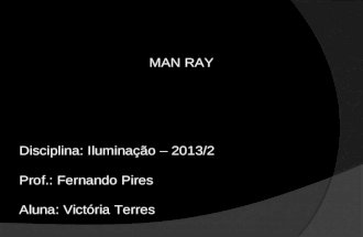 ILU_Man Ray - Victória Terres