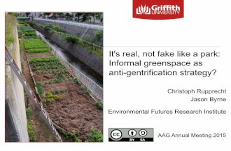 It's real, not fake like a park: informal greenspace as anti-gentrification strategy?