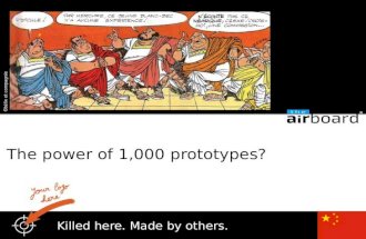 The value of 1,000 prototypes