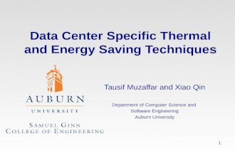 Data center specific thermal and energy saving techniques