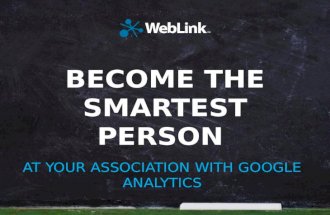 Become the Smartest Person at Your Association with Google Analytics