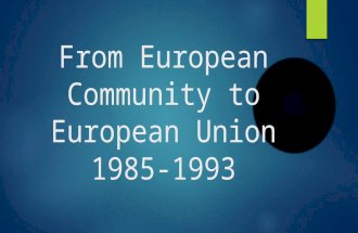 From european community to european union