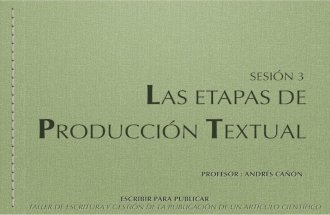 Sesión 3 - Las Etapas de Producción Textual