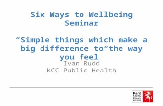 Six Ways to Wellbeing Seminar Presentation